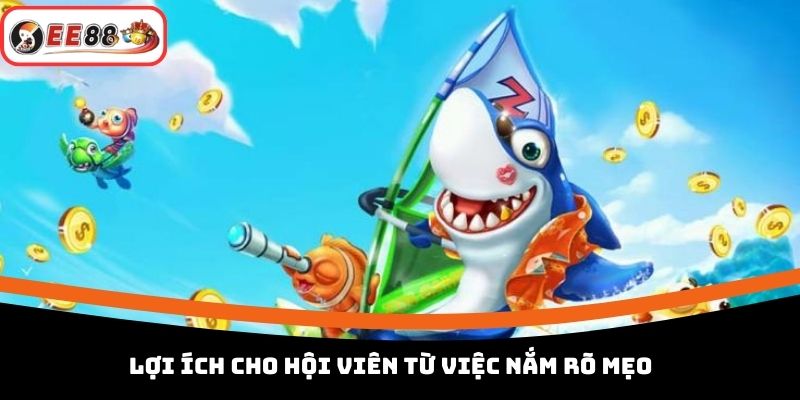 Lợi ích cho hội viên từ việc nắm rõ mẹo 